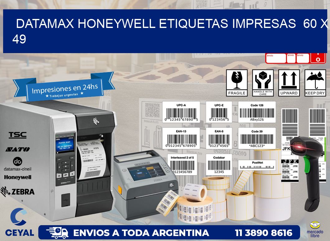 DATAMAX HONEYWELL ETIQUETAS IMPRESAS  60 x 49