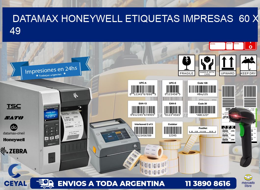 DATAMAX HONEYWELL ETIQUETAS IMPRESAS  60 x 49