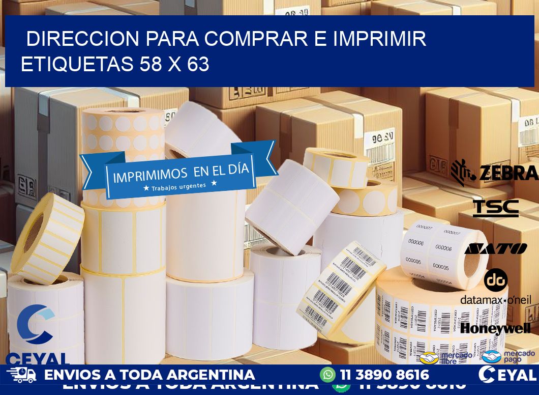 DIRECCION PARA COMPRAR E IMPRIMIR ETIQUETAS 58 x 63