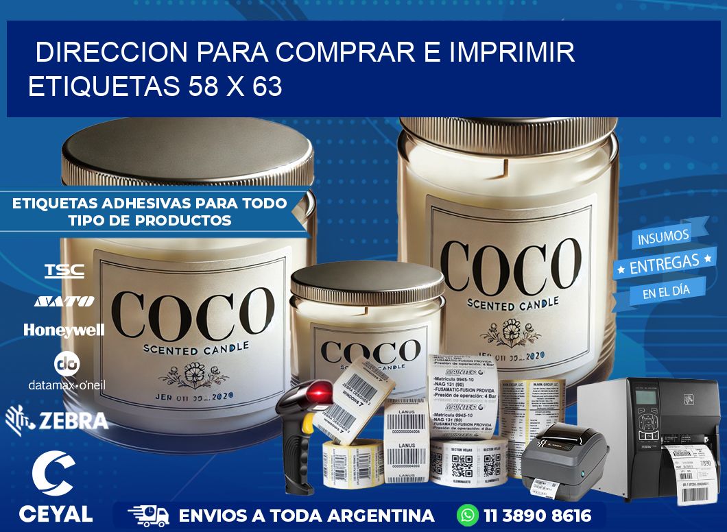 DIRECCION PARA COMPRAR E IMPRIMIR ETIQUETAS 58 x 63