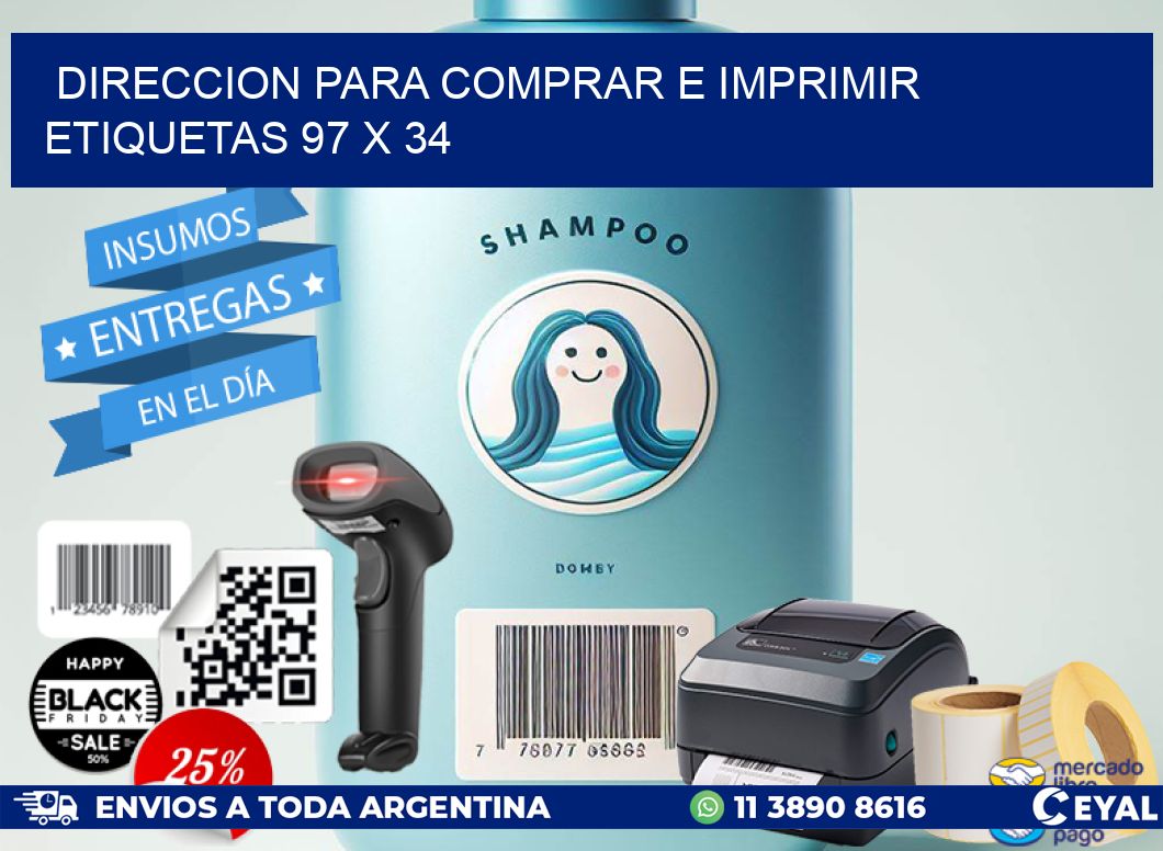 DIRECCION PARA COMPRAR E IMPRIMIR ETIQUETAS 97 x 34