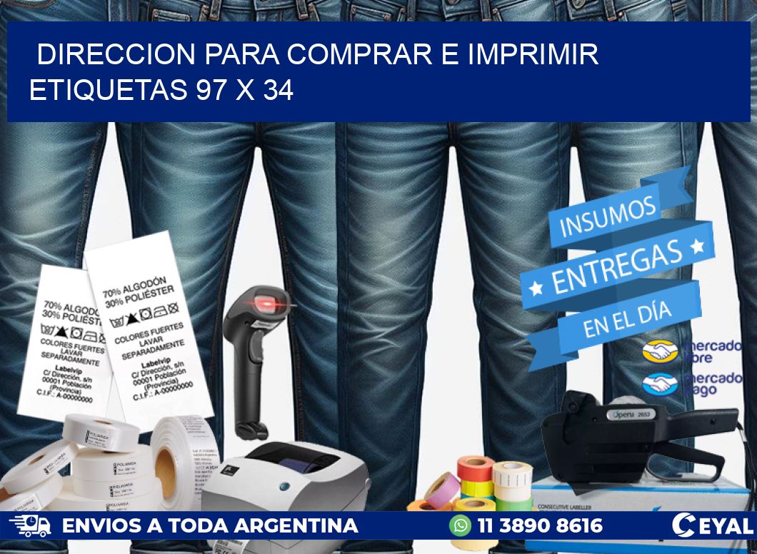 DIRECCION PARA COMPRAR E IMPRIMIR ETIQUETAS 97 x 34