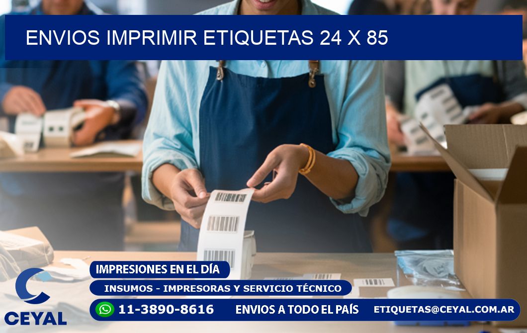 ENVIOS IMPRIMIR ETIQUETAS 24 x 85