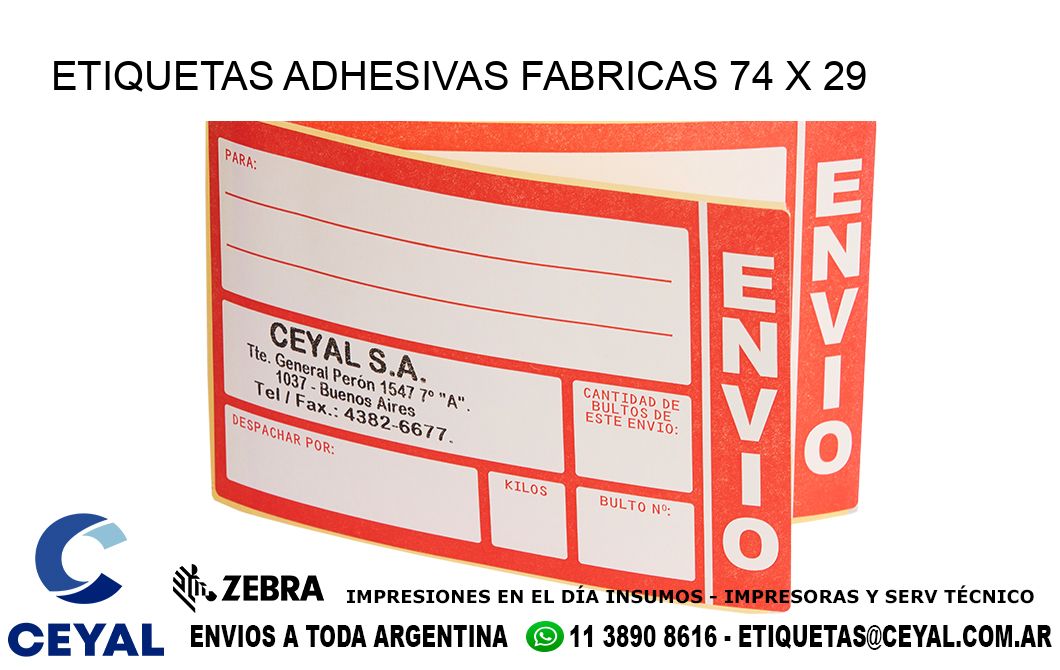 ETIQUETAS ADHESIVAS FABRICAS 74 x 29