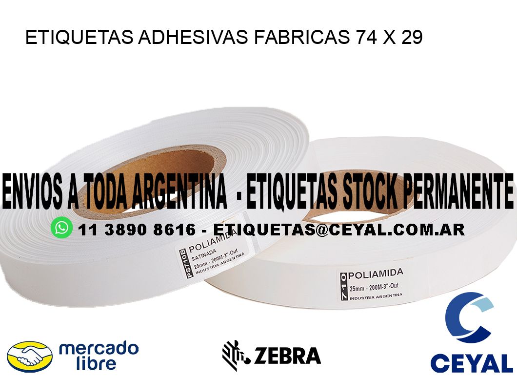 ETIQUETAS ADHESIVAS FABRICAS 74 x 29