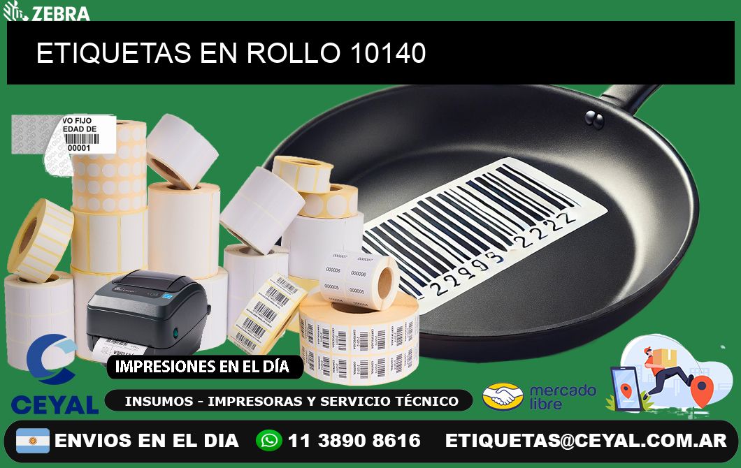 ETIQUETAS EN ROLLO 10140