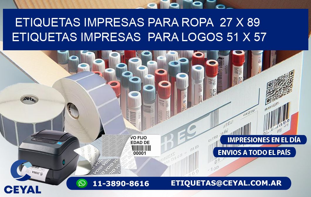 ETIQUETAS IMPRESAS PARA ROPA  27 x 89 ETIQUETAS IMPRESAS  PARA LOGOS 51 x 57