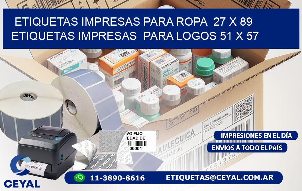 ETIQUETAS IMPRESAS PARA ROPA  27 x 89 ETIQUETAS IMPRESAS  PARA LOGOS 51 x 57