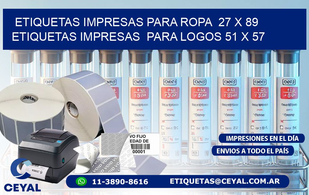 ETIQUETAS IMPRESAS PARA ROPA  27 x 89 ETIQUETAS IMPRESAS  PARA LOGOS 51 x 57