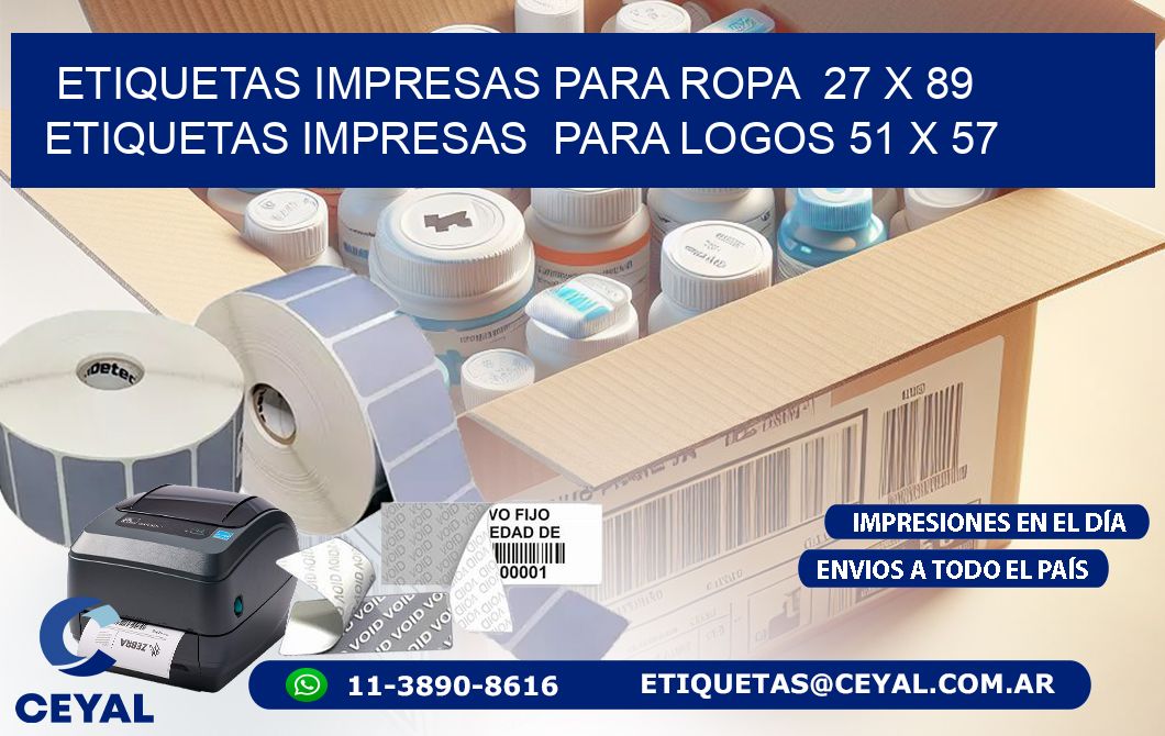 ETIQUETAS IMPRESAS PARA ROPA  27 x 89 ETIQUETAS IMPRESAS  PARA LOGOS 51 x 57