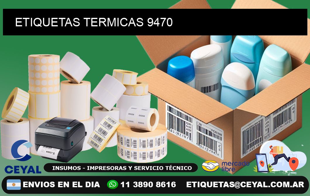 ETIQUETAS TERMICAS 9470