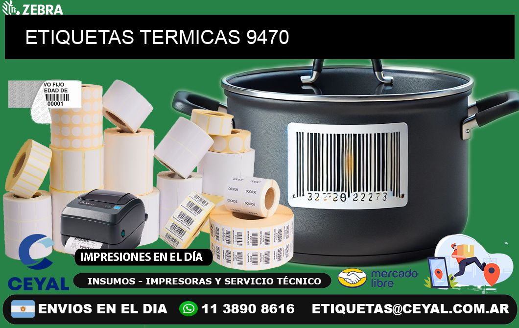 ETIQUETAS TERMICAS 9470