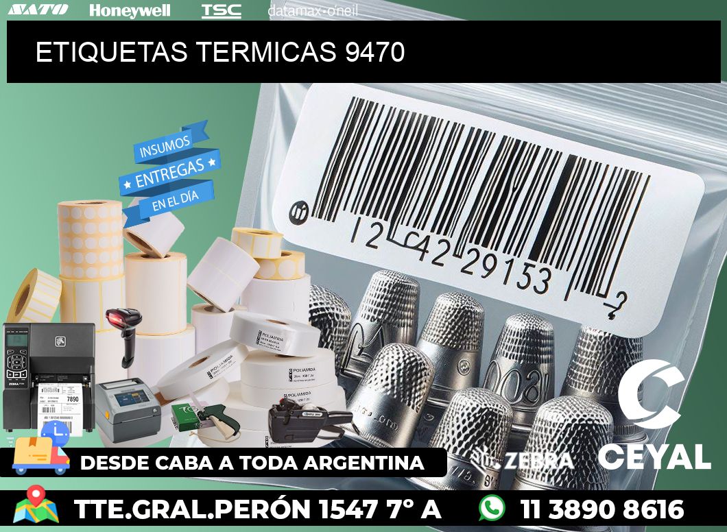 ETIQUETAS TERMICAS 9470