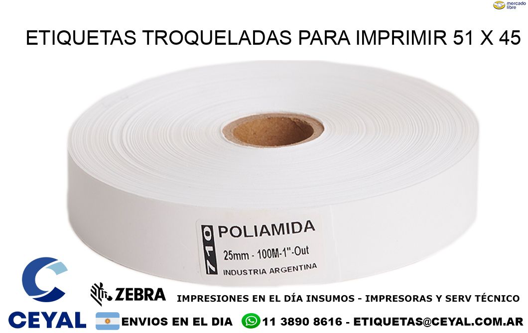 ETIQUETAS TROQUELADAS PARA IMPRIMIR 51 x 45