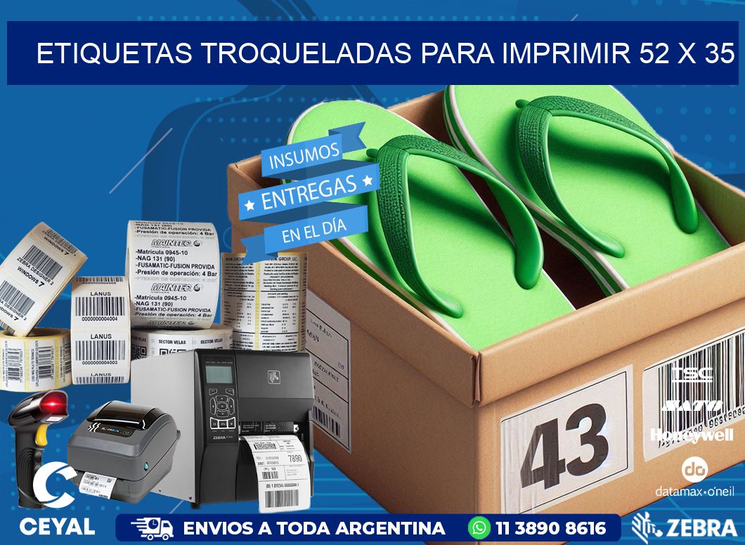 ETIQUETAS TROQUELADAS PARA IMPRIMIR 52 x 35