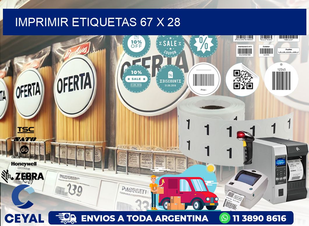 IMPRIMIR ETIQUETAS 67 x 28