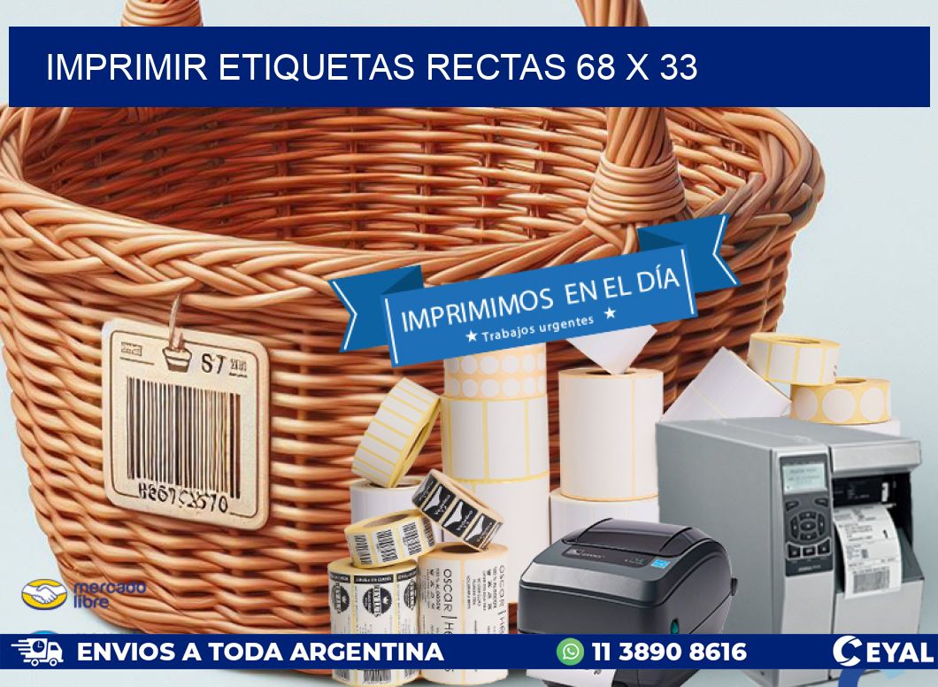 IMPRIMIR ETIQUETAS RECTAS 68 x 33