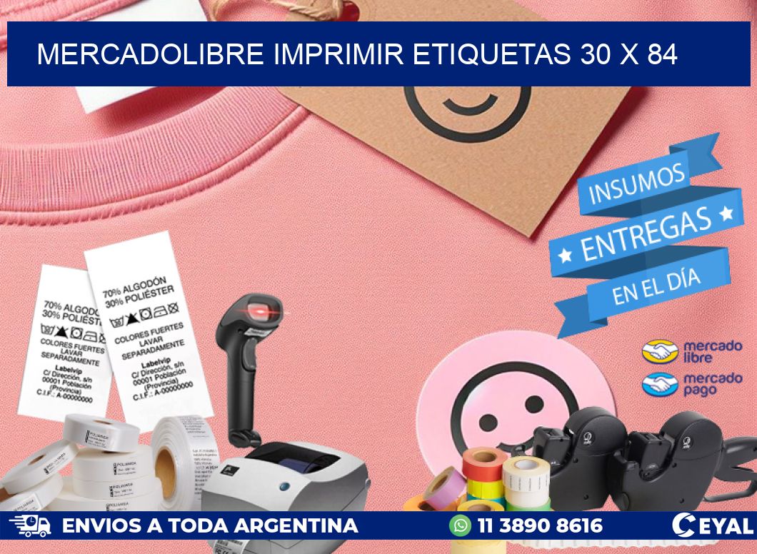 MERCADOLIBRE IMPRIMIR ETIQUETAS 30 x 84