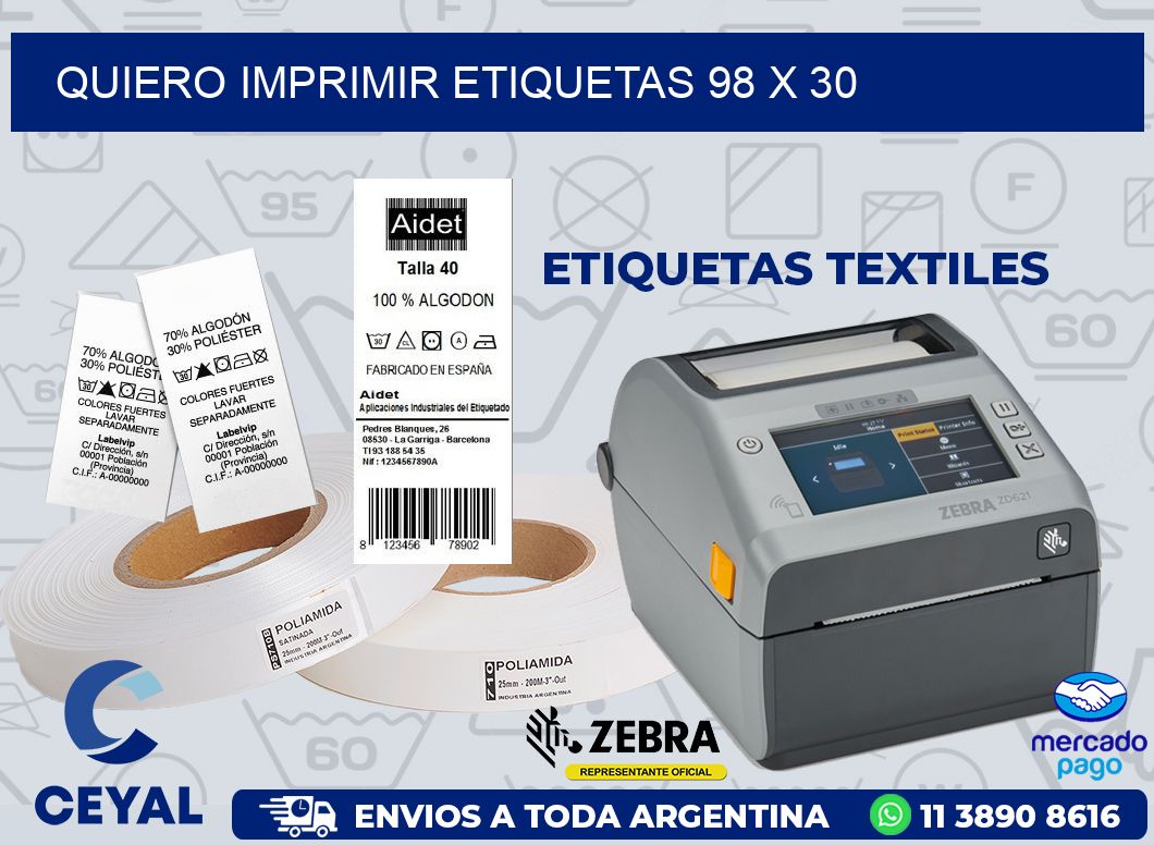 QUIERO IMPRIMIR ETIQUETAS 98 x 30