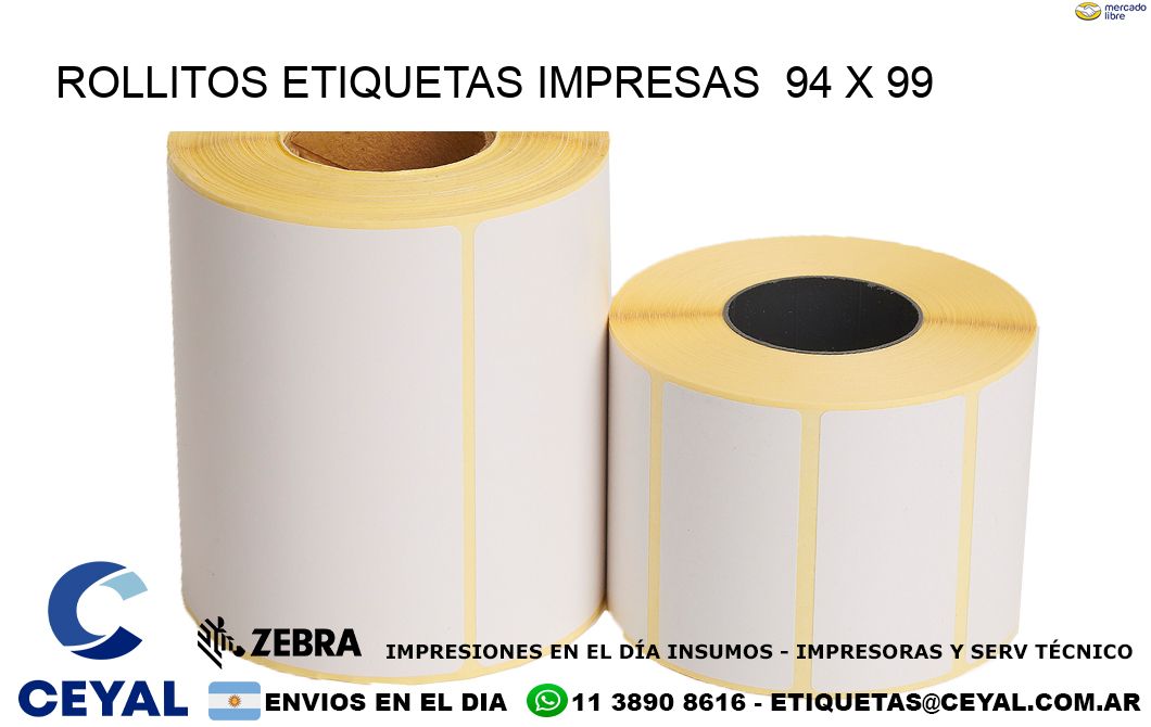 ROLLITOS ETIQUETAS IMPRESAS  94 x 99