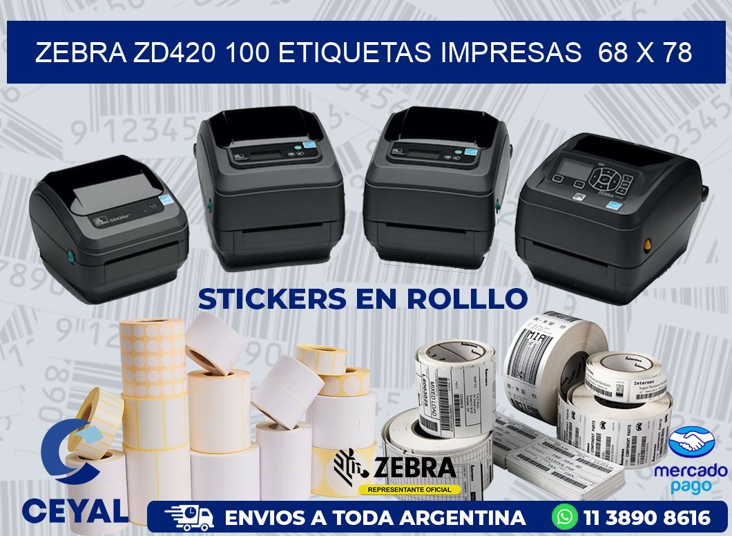 ZEBRA ZD420 100 ETIQUETAS IMPRESAS  68 x 78