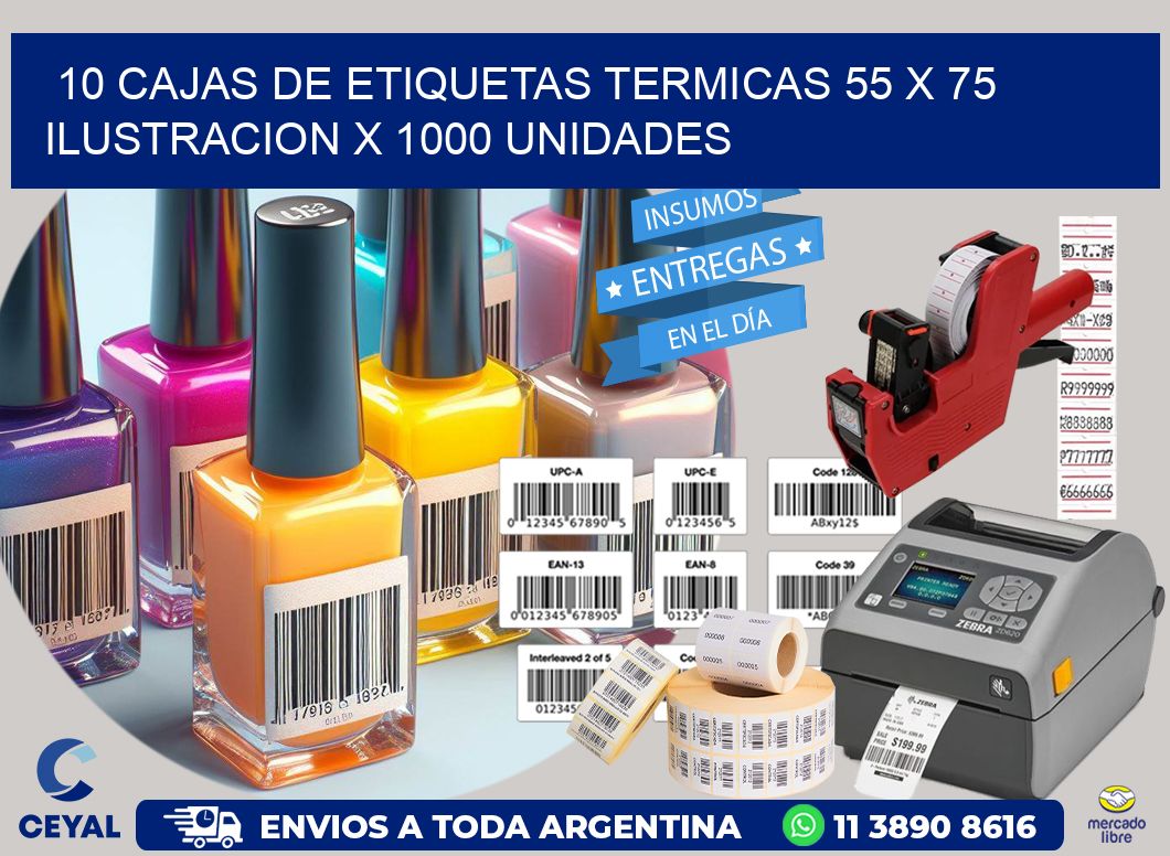 10 CAJAS DE ETIQUETAS TERMICAS 55 x 75 ILUSTRACION X 1000 UNIDADES