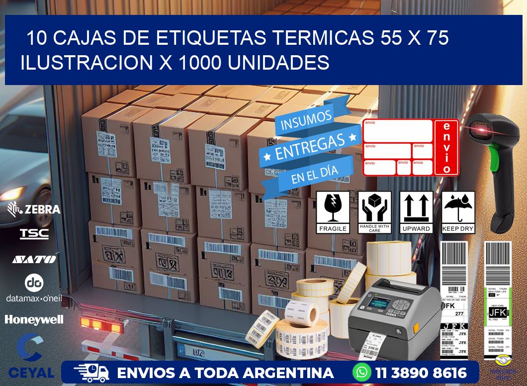 10 CAJAS DE ETIQUETAS TERMICAS 55 x 75 ILUSTRACION X 1000 UNIDADES