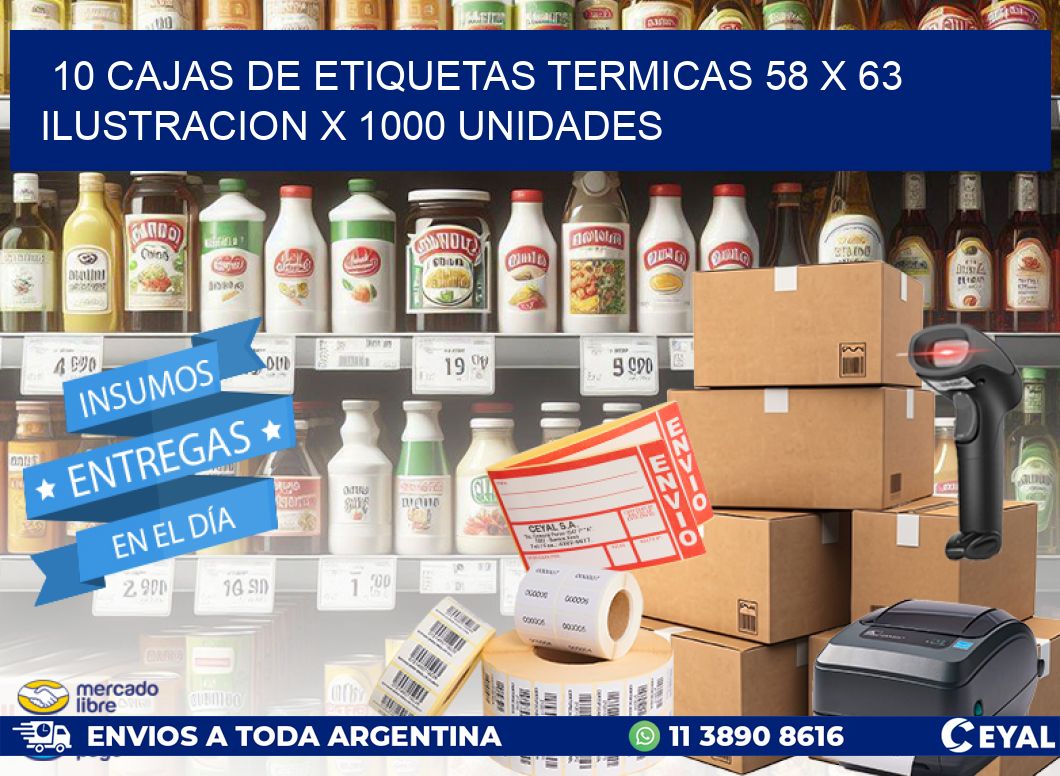 10 CAJAS DE ETIQUETAS TERMICAS 58 x 63 ILUSTRACION X 1000 UNIDADES