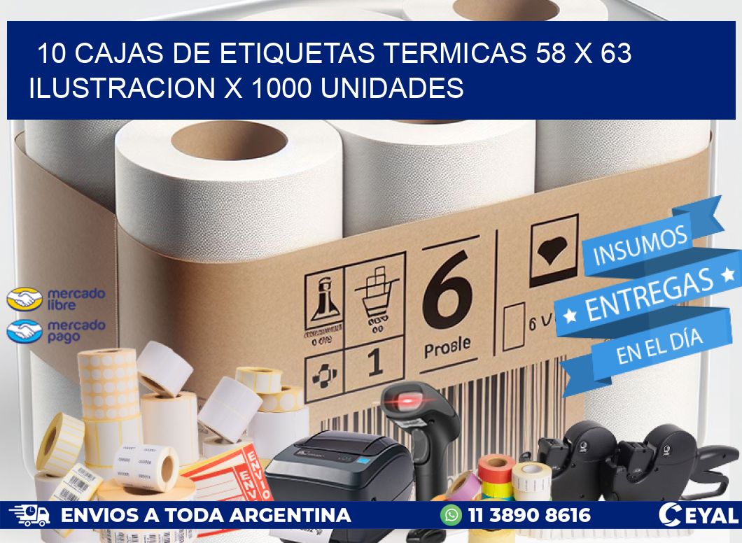 10 CAJAS DE ETIQUETAS TERMICAS 58 x 63 ILUSTRACION X 1000 UNIDADES