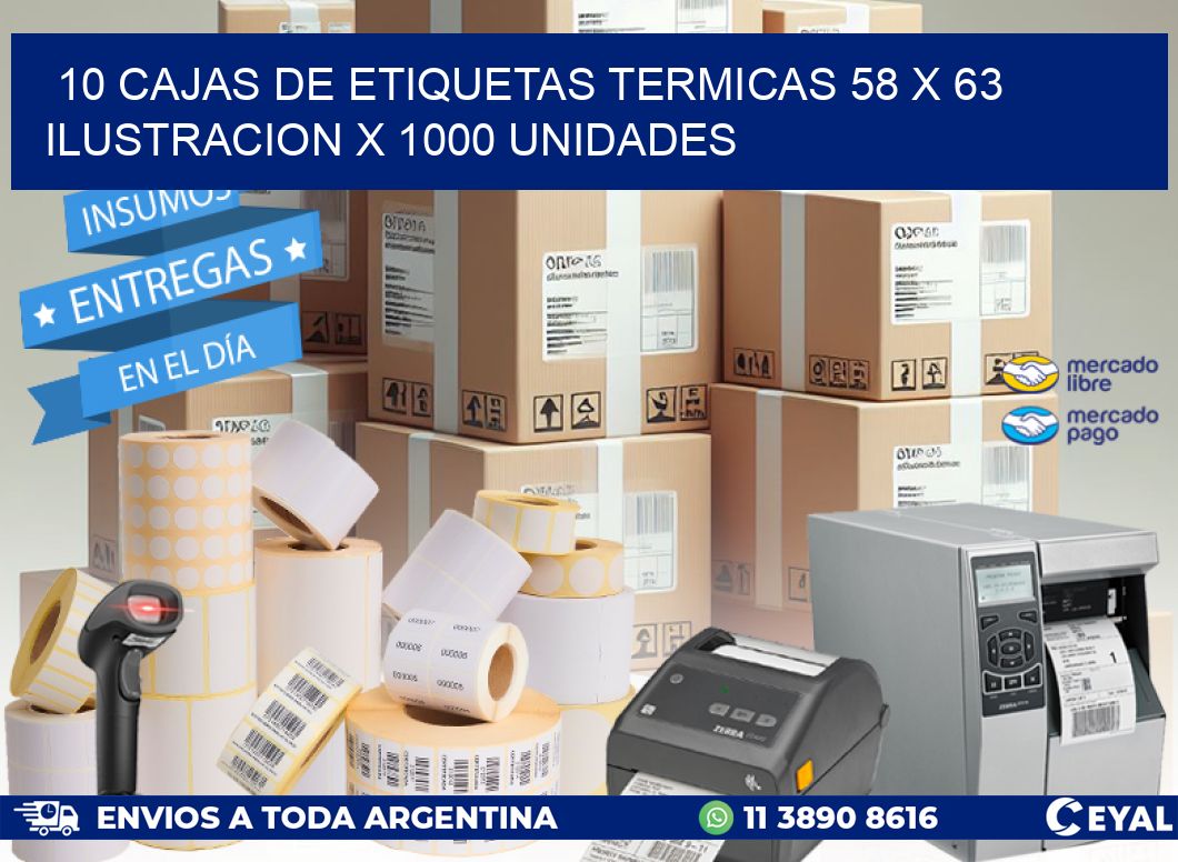 10 CAJAS DE ETIQUETAS TERMICAS 58 x 63 ILUSTRACION X 1000 UNIDADES