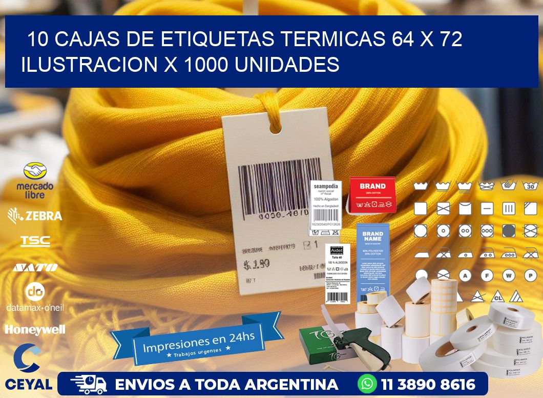 10 CAJAS DE ETIQUETAS TERMICAS 64 x 72 ILUSTRACION X 1000 UNIDADES