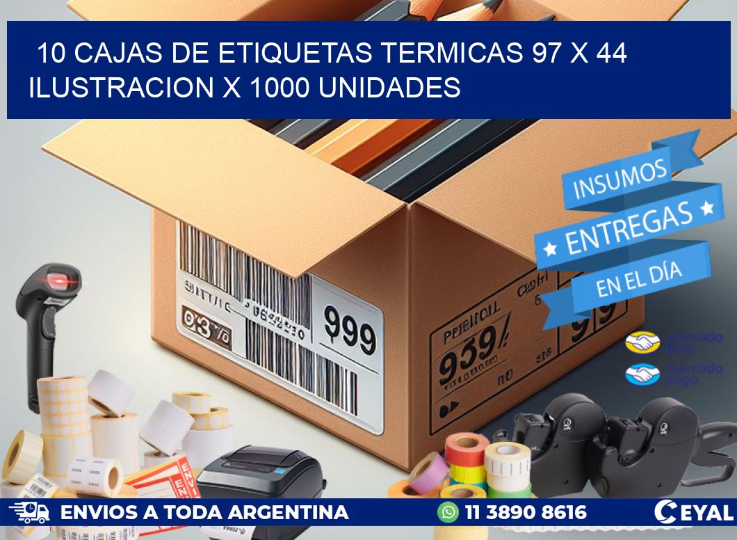 10 CAJAS DE ETIQUETAS TERMICAS 97 x 44 ILUSTRACION X 1000 UNIDADES