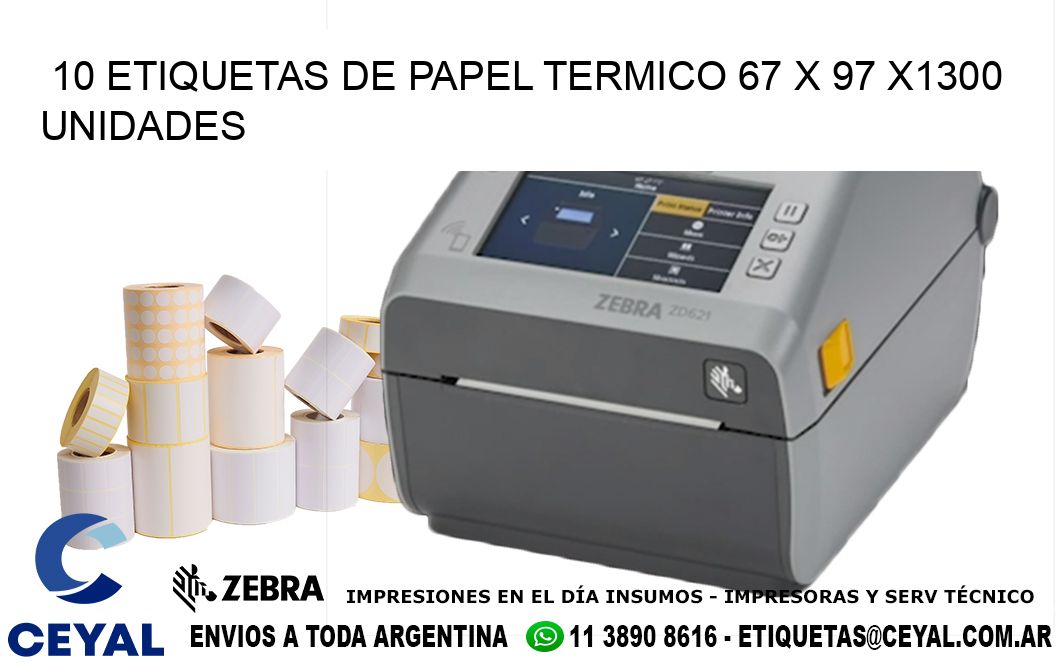 10 ETIQUETAS DE PAPEL TERMICO 67 x 97 X1300 UNIDADES