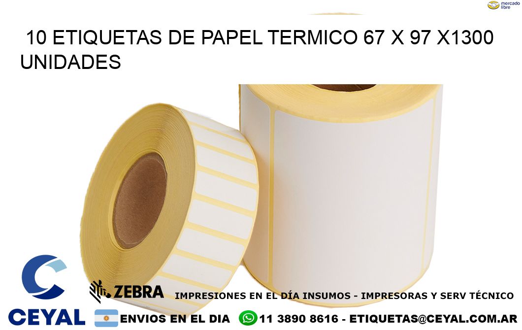 10 ETIQUETAS DE PAPEL TERMICO 67 x 97 X1300 UNIDADES