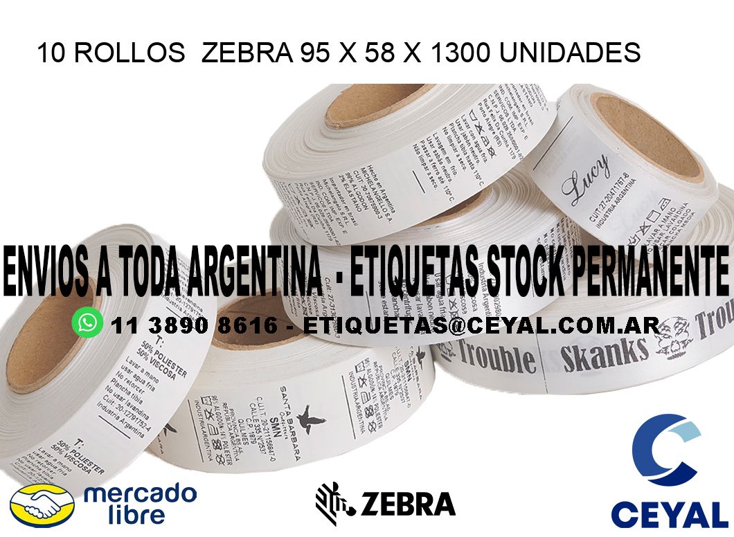 10 ROLLOS  ZEBRA 95 x 58 X 1300 UNIDADES