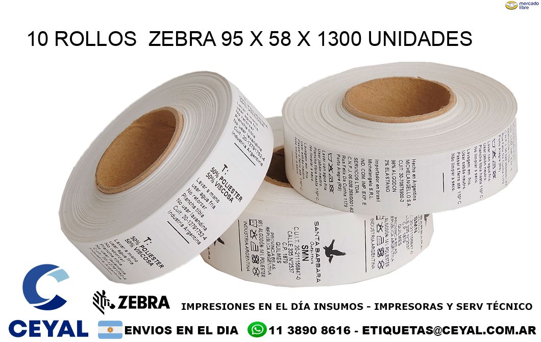 10 ROLLOS  ZEBRA 95 x 58 X 1300 UNIDADES