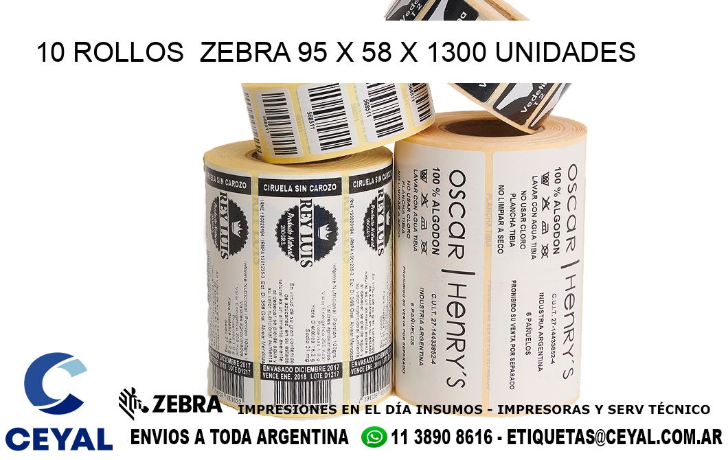 10 ROLLOS  ZEBRA 95 x 58 X 1300 UNIDADES