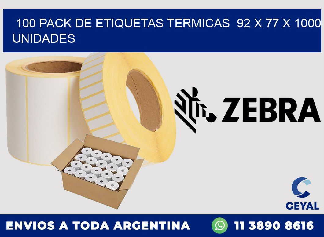 100 PACK DE ETIQUETAS TERMICAS  92 x 77 X 1000 UNIDADES