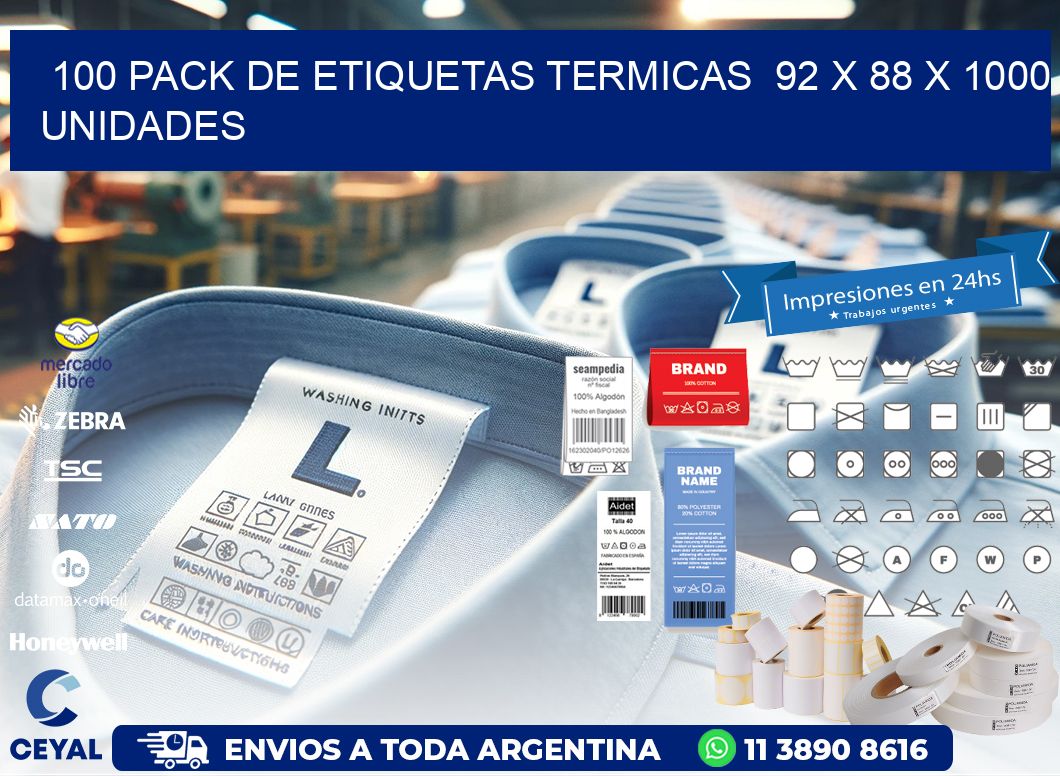 100 PACK DE ETIQUETAS TERMICAS  92 x 88 X 1000 UNIDADES