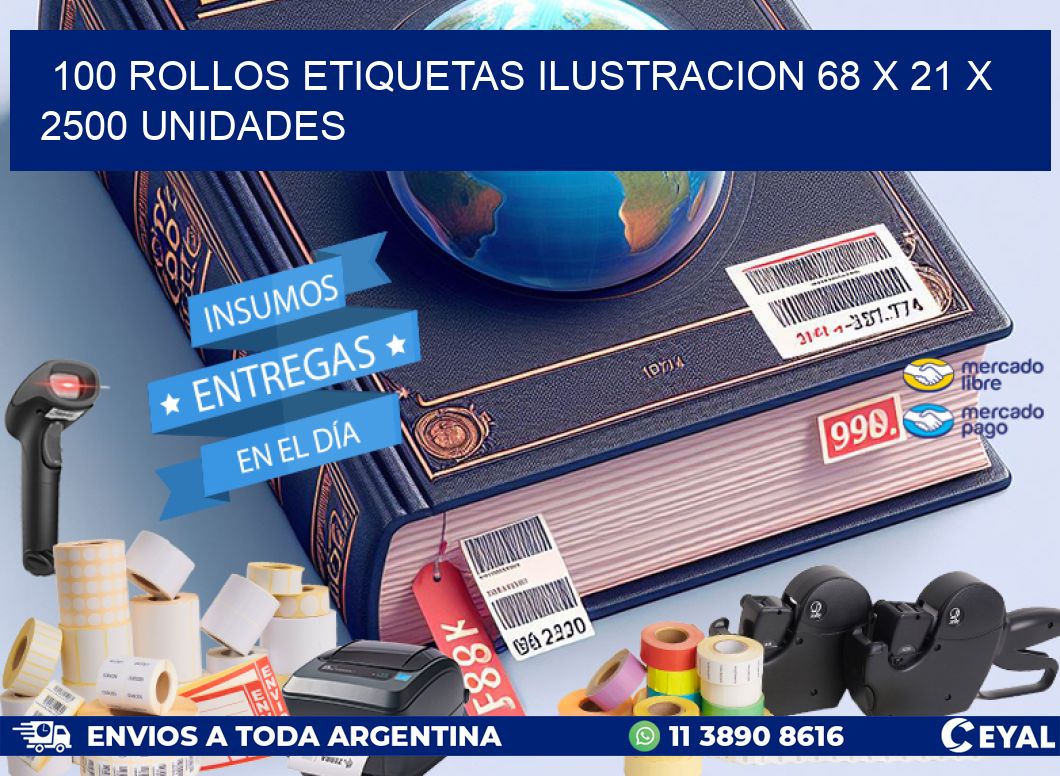 100 ROLLOS ETIQUETAS ILUSTRACION 68 x 21 X 2500 UNIDADES