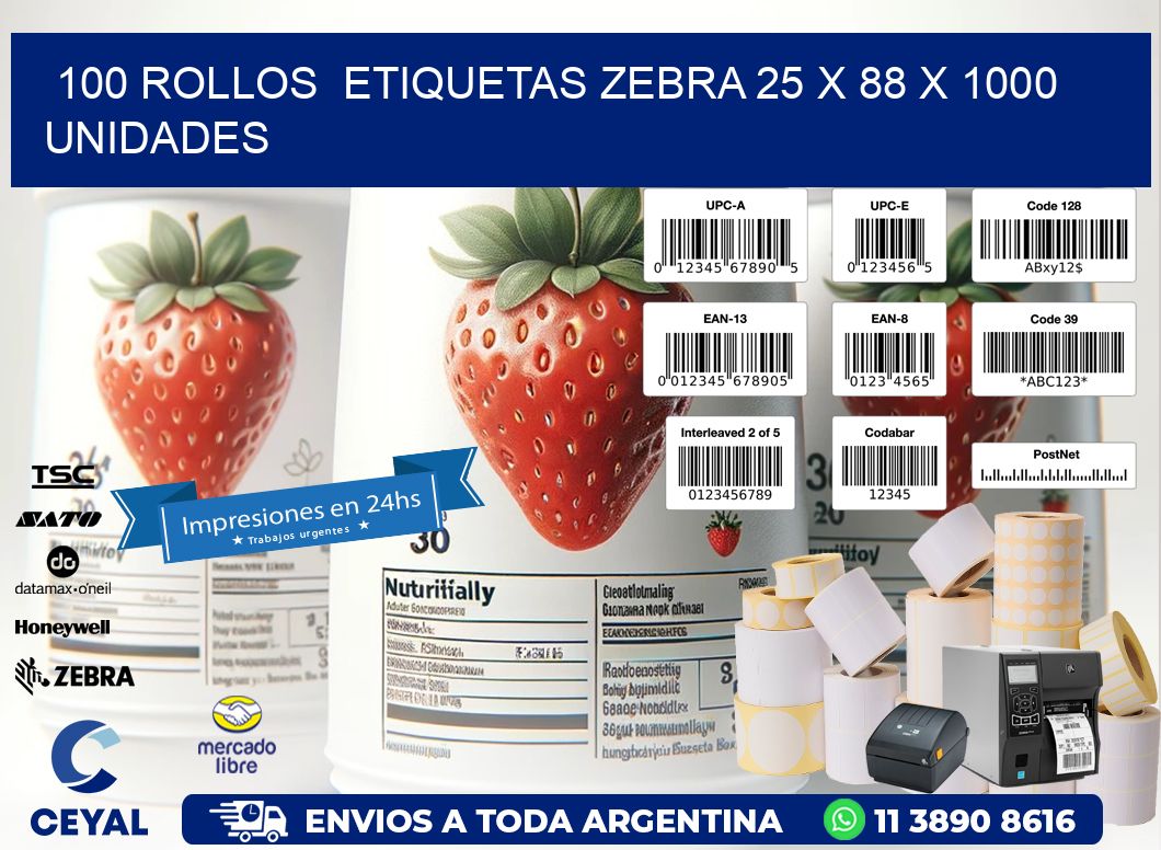 100 ROLLOS  ETIQUETAS ZEBRA 25 x 88 X 1000 UNIDADES