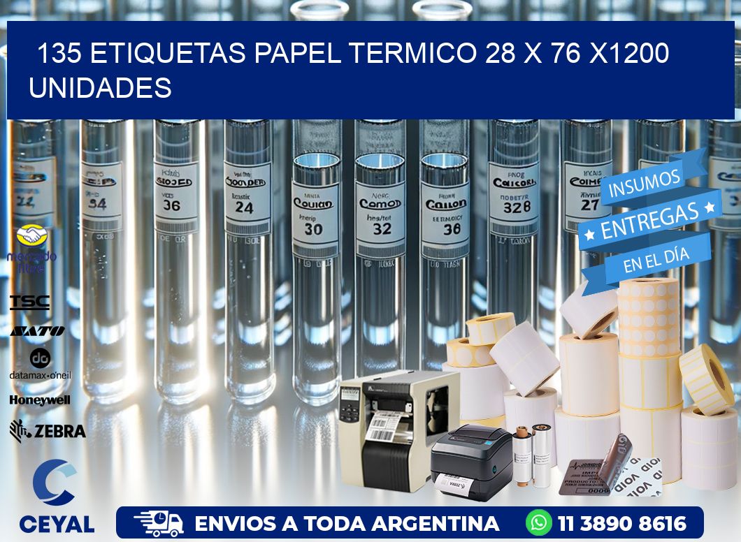 135 ETIQUETAS PAPEL TERMICO 28 x 76 X1200 UNIDADES