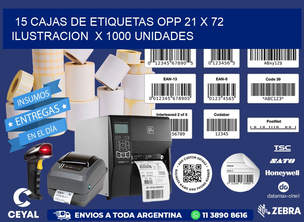 15 CAJAS DE ETIQUETAS OPP 21 x 72 ILUSTRACION  X 1000 UNIDADES