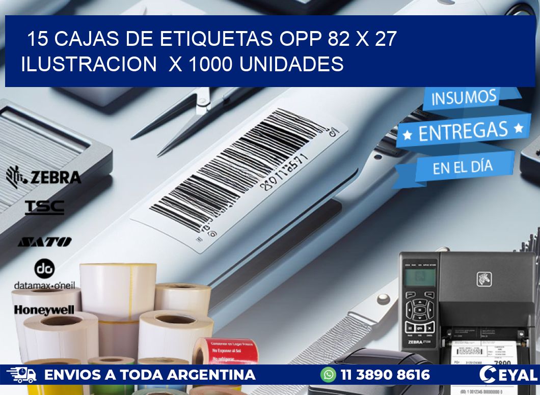 15 CAJAS DE ETIQUETAS OPP 82 x 27 ILUSTRACION  X 1000 UNIDADES