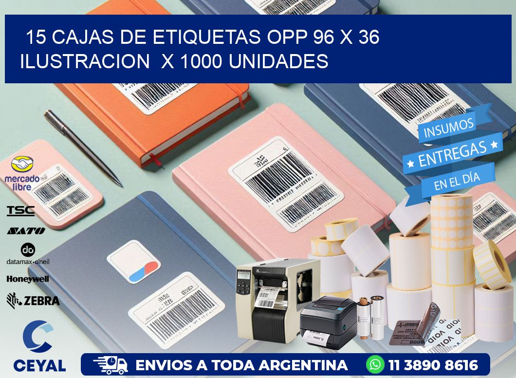 15 CAJAS DE ETIQUETAS OPP 96 x 36 ILUSTRACION  X 1000 UNIDADES