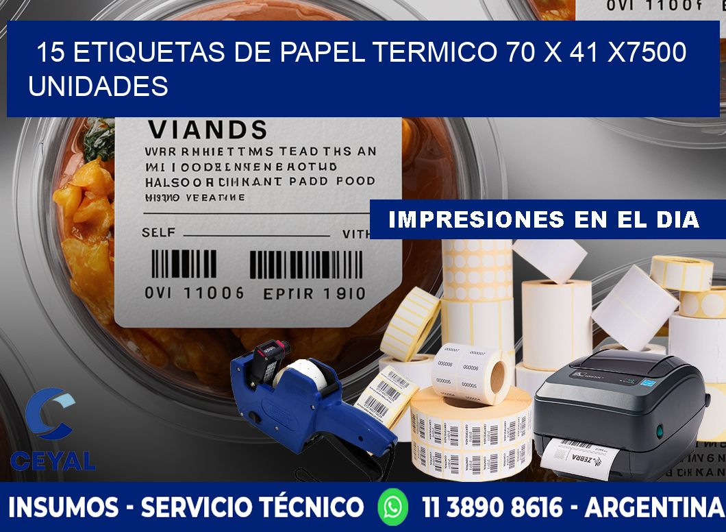 15 ETIQUETAS DE PAPEL TERMICO 70 x 41 X7500 UNIDADES