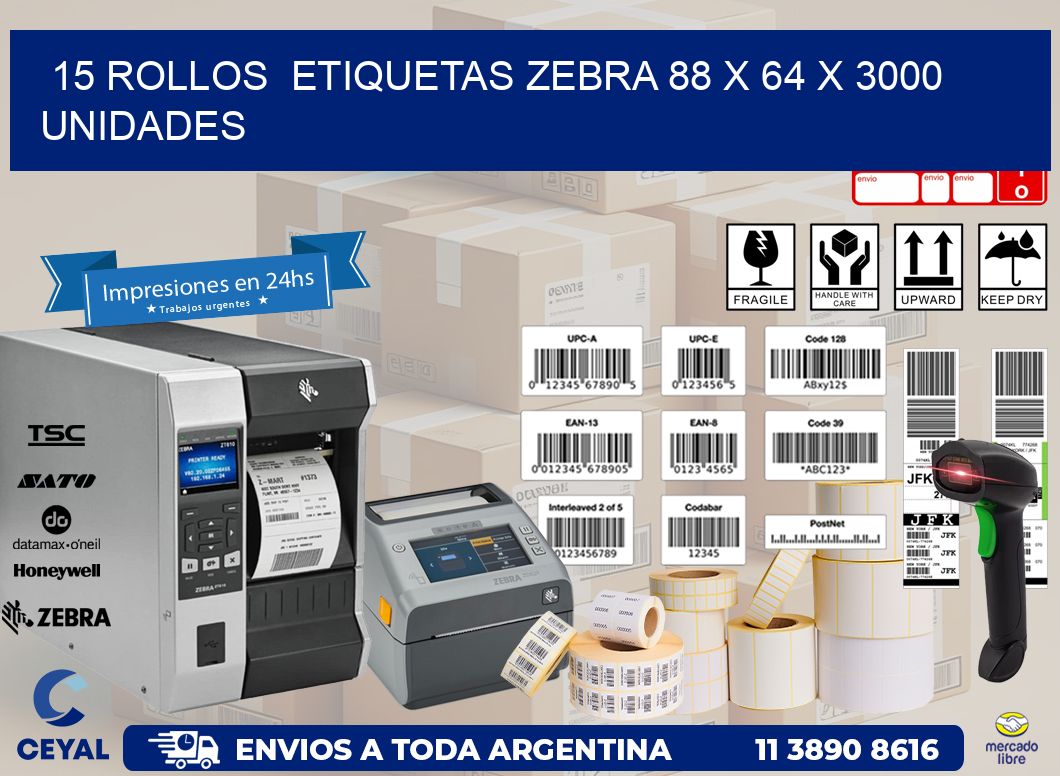 15 ROLLOS  ETIQUETAS ZEBRA 88 x 64 X 3000 UNIDADES