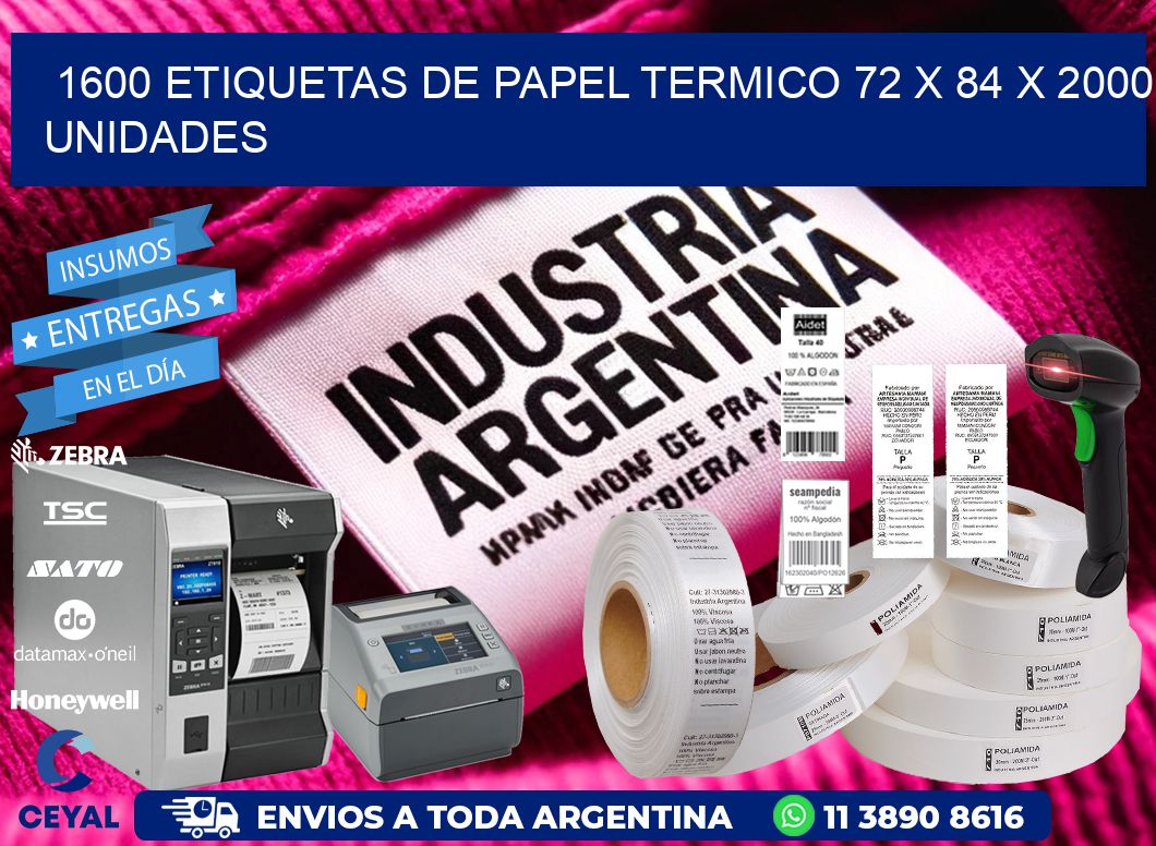 1600 ETIQUETAS DE PAPEL TERMICO 72 x 84 X 2000 UNIDADES