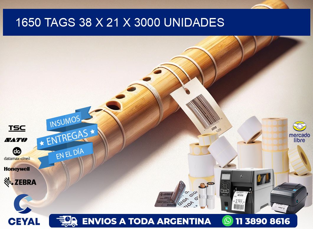 1650 TAGS 38 x 21 X 3000 UNIDADES