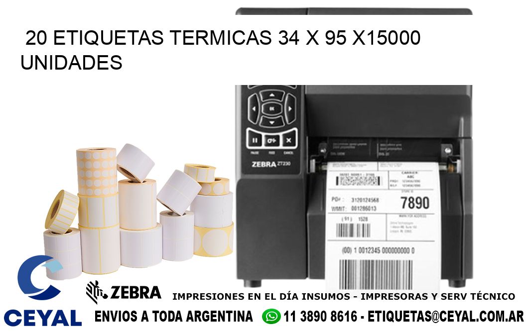 20 ETIQUETAS TERMICAS 34 x 95 X15000 UNIDADES